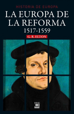 La Europa de la Reforma: 1517-1551