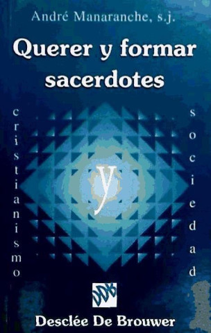 Querer y formar sacerdotes