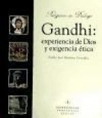 Gandhi, experiencia de dios y exigencia ética