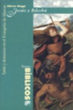 Jesús y Belcebú, Satán y demonios en el Evangelio de Marcos