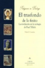 El trasfondo de lo finito, la revelación en la teología de Paul Tillich