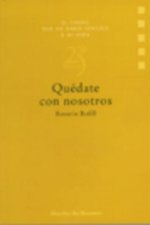 Quédate con nosotros