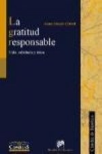 La gratitud responsable : vida, sabiduría y ética