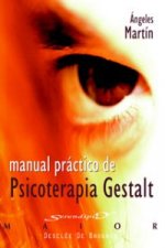 Manual práctico de psicoterapia Gestalt