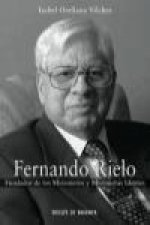 Fernando Rielo : fundador de los Misioneros y Misioneras Identes