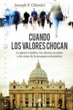 Cuando los valores chocan : la Iglesia Católica, los abusos sexuales y los retos de la jerarquía eclesiástica