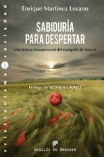 Sabiduría para despertar : una lectura transpersonal del Evangelio de Marcos