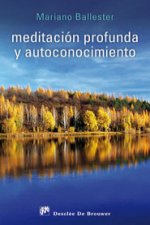 Meditacion pofunda y autoconocimiento