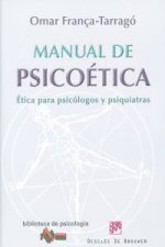 Manual de psicoética : ética para psicológos y psiquiatras