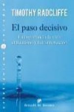 El paso decisivo : la importancia de vivir el bautismo y la confirmación