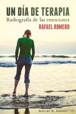 Un día de terapia : radiografía de las emociones
