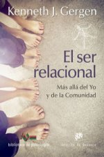 El ser relacional. Más allá del yo y de la comunidad