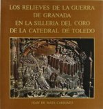 Relieves de Guerra de Granada en Sillería Coro Catedral Toledo