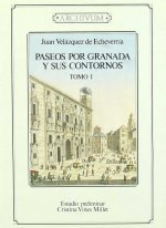 Paseos por Granada y sus contornos