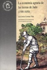 La economía agraria de las tierras de Jaén 1500-1650