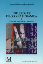 Estudios de filología hispánica : (estudios lingüísticos y literarios)