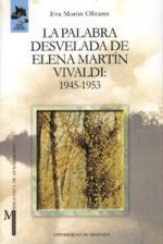 La palabra desvelada de Elena Martín Vivaldi : 1945-1953