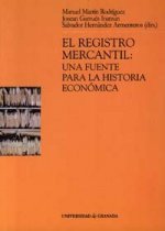 El registro mercantil : una fuente para la historia económica