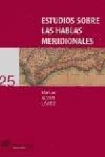 Estudios sobre las hablas meridionales