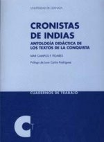 Cronistas de Indias : antología didáctica de los textos de la conquista