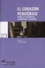El corazón periférico : sobre el estudio de literatura y sociedad