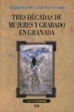 Tres décadas de mujeres y grabado en Granada