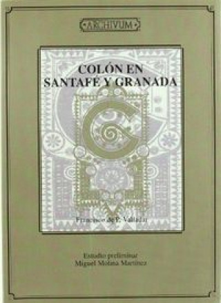 Colón en Santafé y Granada