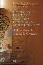 Metodología de estudio cromático de acabados arquitectónicos : aplicación en la ciudad histórica de Granada