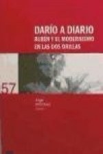 Darío a diario : Rubén y el modernismo en las dos orillas