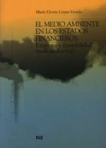 El medio ambiente en los estados financieros : empresa y contabilidad y medio ambiental