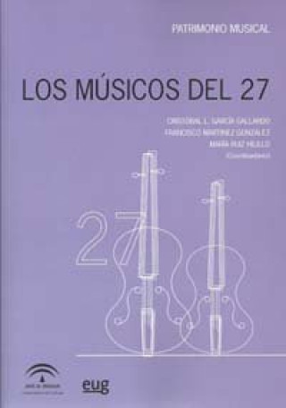 Los músicos del 27