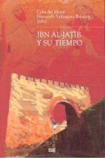 Ibn Al-Jatib y su tiempo