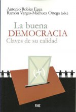 La buena democracia : claves de su calidad
