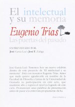 Eugenio Trías : las puertas del pasado