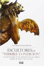 Escultores de terrible condición: la escultura en el sistema de las artes desde el siglo XVI al XIX