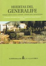 Huertas del Generalife: paisajes agrícolas de Al-Andalus... en busca de la autenticidad