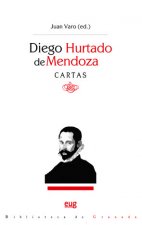 Diego Hurtado de Mendoza. Cartas