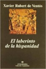 El laberinto de la hispanidad