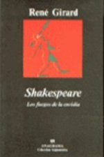 Shakespeare : los fuegos de la envidia