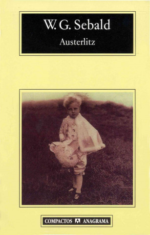 Austerlitz (W. G. Sebald,Miguel Sáenz)(Brožovaná)