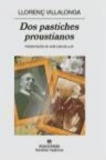 Dos pastiches proustianos