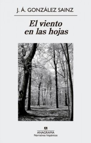 El Viento en las Hojas = The Wind in the Leaves