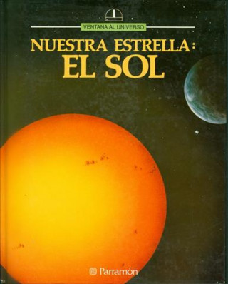 Nuestra estrella: El Sol