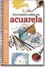 Para empezar a pintar a la acuarela