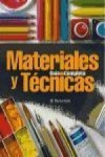 Materiales y técnicas : guía completa