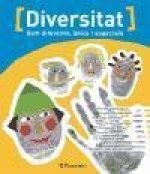 Diversitat : som diferents, únics i especials