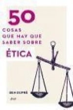 50 cosas que hay que saber sobre Ética