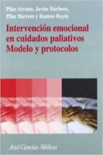 Intervención emocional en cuidados paliativos : modelo y protocolos