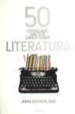 50 cosas que hay que saber sobre literatura