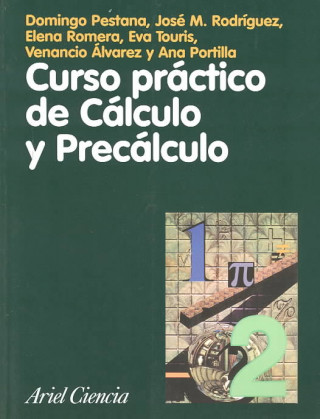 Curso práctico de cálculo y precálculo